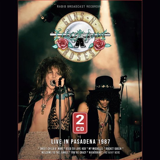 Live In Pasadena 1987 - Guns N' Roses - Musique - Laser Media - 4262428981750 - 21 juin 2024