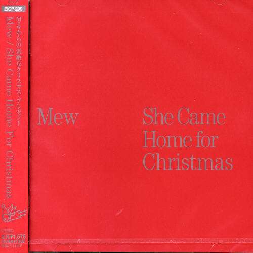 She Came Home for Christmas - Mew - Musik - SNYB - 4547366012750 - 25. Mai 2007