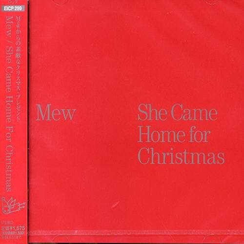 She Came Home for Christmas - Mew - Musiikki - SNYB - 4547366012750 - perjantai 25. toukokuuta 2007