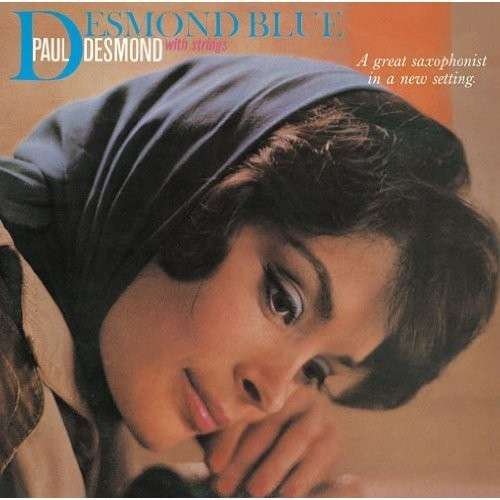 Desmond Blue - Paul Desmond - Musiikki - SONY MUSIC - 4547366210750 - tiistai 11. maaliskuuta 2014