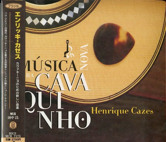 Cover for Henrique Cazes · Musica Nova Para Cavaquinho (CD) [Japan Import edition] (2019)