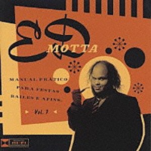 Cover for Ed Motta · Manual Pratico Para Festas Bailes E Afins Vol 1 (CD) [Japan Import edition] (2021)