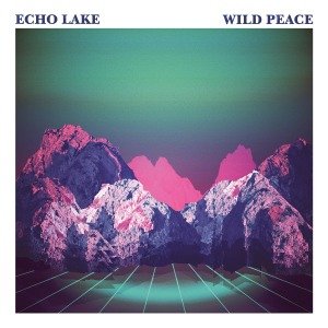 Cover for Echo Lake · Wild Peace (LP) (2012)