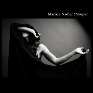 Strangers - Nadler Marissa - Musik - Bella Union - 5414939937750 - 20. maj 2016