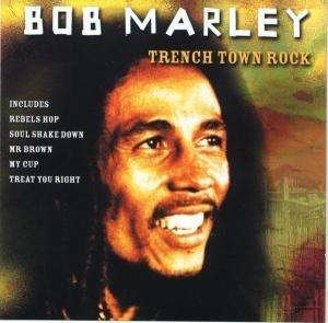 Cover for Bob Marley · Marley, Bob - Trench Town Rock (CD) (2023)