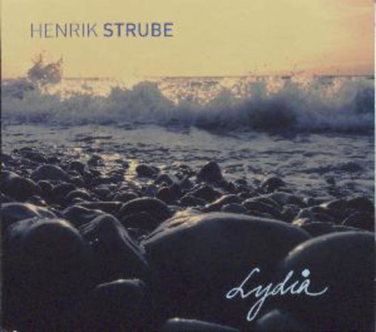 Lydia - Henrik Strube - Música - GTW - 5707471047750 - 23 de septiembre de 2016