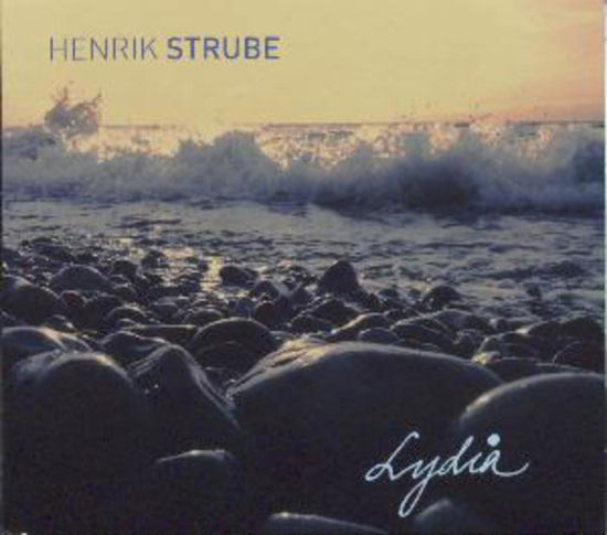 Lydia - Henrik Strube - Musik - GTW - 5707471047750 - 23. september 2016