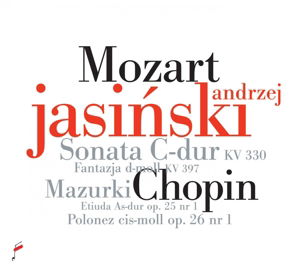 Mozart: Sonata C-Dur Kv 330 / Chopin Etiuda As-Dur Op. 25 No. - Andrzej Jasinski - Music - NIFCCD - 5907690736750 - June 24, 2016