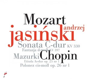 Cover for Andrzej Jasinski · Mozart: Sonata C-Dur Kv 330 / Chopin Etiuda As-Dur Op. 25 No. (CD) (2016)
