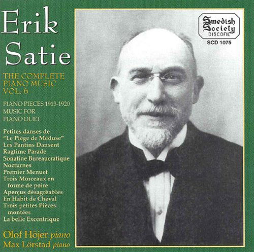 Complete Piano Music 6 - Satie / Hojer / Lorstad - Música - SWEDISH SOCIETY - 7392004410750 - 8 de fevereiro de 1999