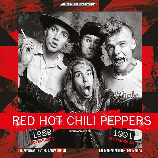 Cover for Red Hot Chili Peppers · Westwood One Fm: the Phantasy Theatre November 21,1989 + Pat O'brien Pavillion Del Mar Ca, December 28, 1991 (LP) (2022)
