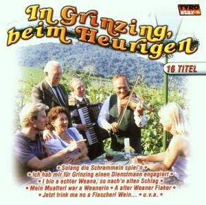 In Grinzing Beim Heurigen - Various Artists - Música - TYROLIS - 9003549772750 - 22 de mayo de 2001
