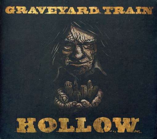 Hollow - Graveyard Train - Muzyka -  - 9324690072750 - 22 maja 2012