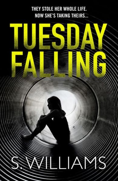 Cover for S. Williams · Tuesday Falling (Paperback Book) (2015)