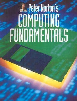 Cover for Peter Norton · Peter Norton's Computing Fundamentals (Paperback Bog) (1995)
