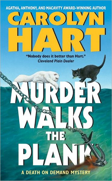 Cover for Carolyn Hart · Murder Walks the Plank (Death on Demand Mysteries, No. 15) (Paperback Book) (2005)