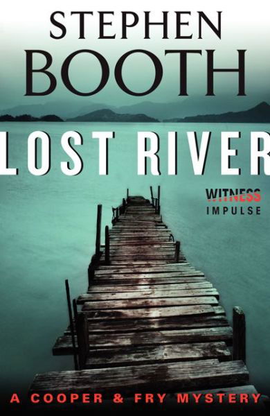 Cover for Stephen Booth · Lost River: a Cooper &amp; Fry Mystery (Cooper &amp; Fry Mysteries) (Paperback Book) (2014)