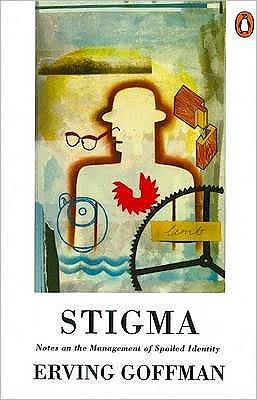 Cover for Erving Goffman · Stigma: Notes on the Management of Spoiled Identity (Paperback Bog) (1990)