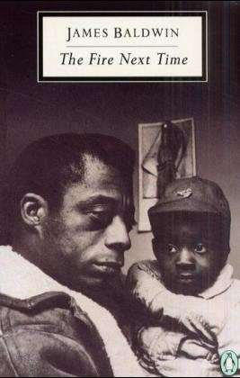 Cover for James Baldwin · The Fire Next Time - Penguin Modern Classics (Pocketbok) (1990)