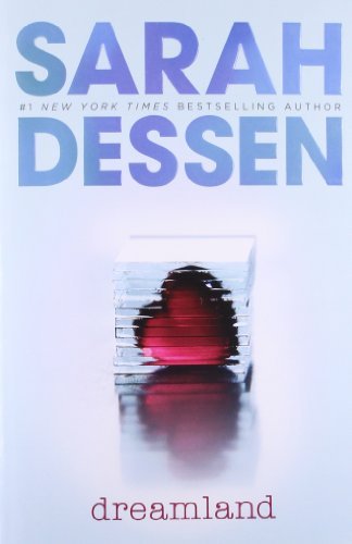 Cover for Sarah Dessen · Dreamland (Paperback Book) [9th edition] (2004)