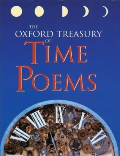 Cover for Michael Harrison · The Oxford Treasury of Time Poems (Hardcover Book) (1999)