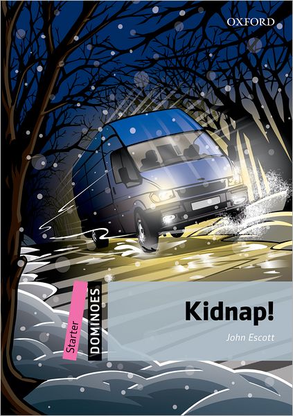 Cover for John Escott · Dominoes: Starter: Kidnap! Pack - Dominoes (Book) [New edition] (2010)