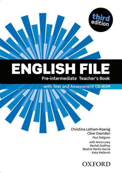 Cover for Oxenden · English File third edition: Pre-intermediate: Teacher's Book with Test and Assessment CD-ROM - English File third edition (Book) [3 Revised edition] (2012)