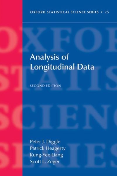 Cover for Diggle, Peter (Department of Mathematics and Statistics, University of Lancaster) · Analysis of Longitudinal Data - Oxford Statistical Science Series (Paperback Book) [2 Revised edition] (2013)