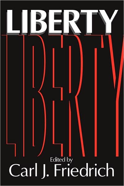 Cover for Carl Friedrich · Liberty (Paperback Book) (2007)