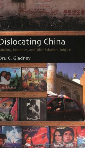 Cover for Dru C. Gladney · Dislocating China: Muslims, Minorities, and Other Subaltern Subjects (Pocketbok) (2004)