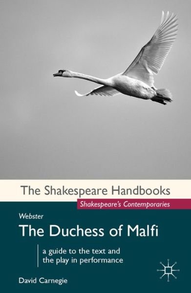 Cover for David Carnegie · Webster: The Duchess of Malfi - Shakespeare Handbooks (Pocketbok) (2017)