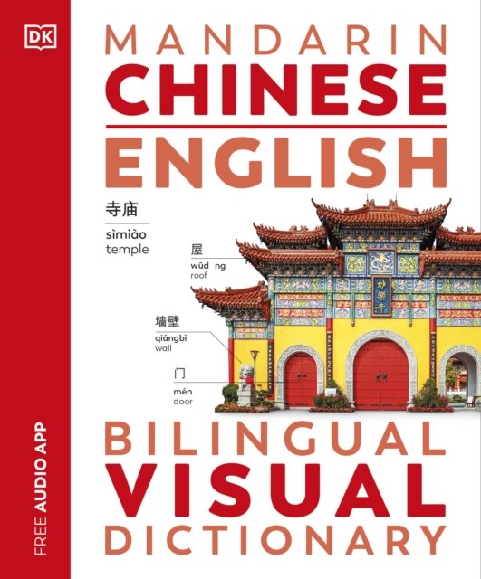 Cover for Dk · Mandarin Chinese English Bilingual Visual Dictionary - DK Bilingual Visual Dictionaries (Paperback Book) (2024)