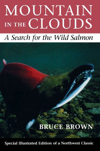 Cover for Bruce Brown · Mountain in the Clouds: A Search for the Wild Salmon - Mountain in the Clouds (Paperback Bog) (1995)