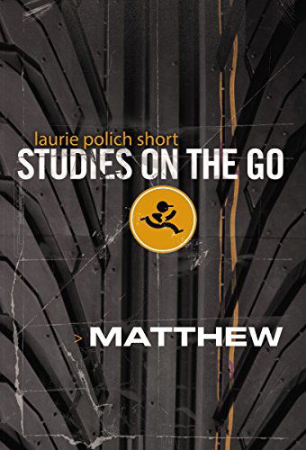 Cover for Laurie Polich-Short · Matthew - Studies on the Go (Paperback Book) (2014)