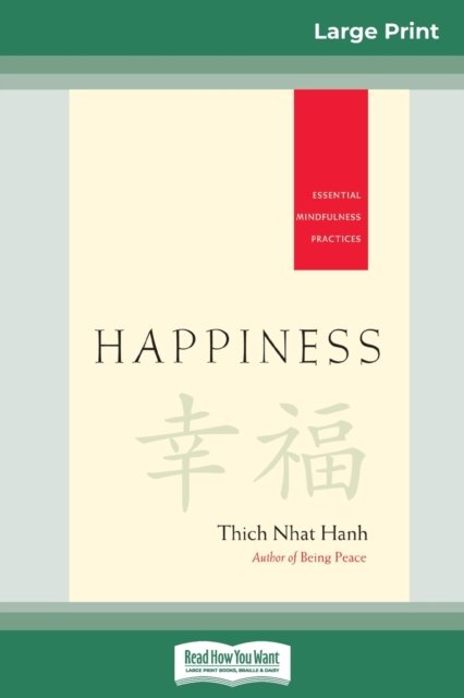 Happiness - Thich Nhat Hanh - Books - ReadHowYouWant - 9780369307750 - October 5, 2009