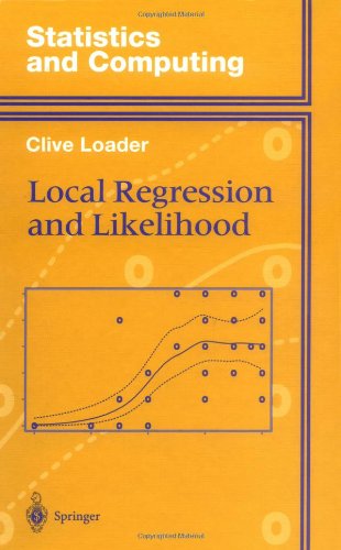 Cover for Clive Loader · Local Regression and Likelihood - Statistics and Computing (Inbunden Bok) [1999 edition] (1999)