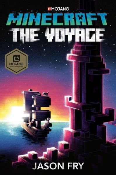 Cover for Jason Fry · Minecraft: The Voyage: An Official Minecraft Novel - Minecraft (Innbunden bok) (2020)