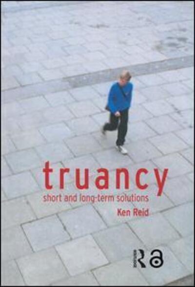 Cover for Ken Reid · Truancy: Short and Long-term Solutions (Paperback Book) (2002)