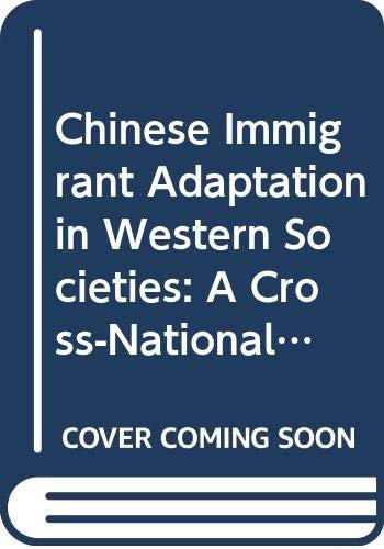 Cover for Sin Yi Cheung · Chinese Immigrant Adaptation in Western Societies: A Cross-National Comparison - Routledge Studies of Diasporic Peoples (Hardcover Book) (2024)