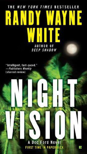 Cover for Randy Wayne White · Night Vision (Doc Ford) (Paperback Book) [Reprint edition] (2012)