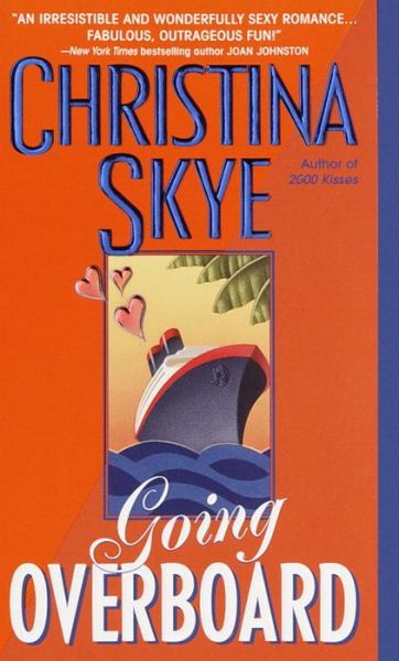 Going Overboard - SEAL and Code Name - Christina Skye - Books - Bantam Doubleday Dell Publishing Group I - 9780440235750 - April 10, 2001