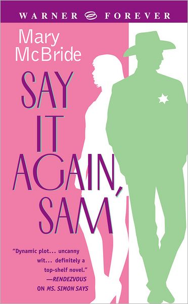 Say It Again Sam - Mary McBride - Books - Little, Brown & Company - 9780446613750 - May 19, 2005