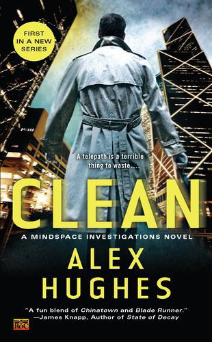 Cover for Alex Hughes · Clean: A Mindspace Investigations Novel - Mindspace Investigations (Paperback Book) [Original edition] (2012)