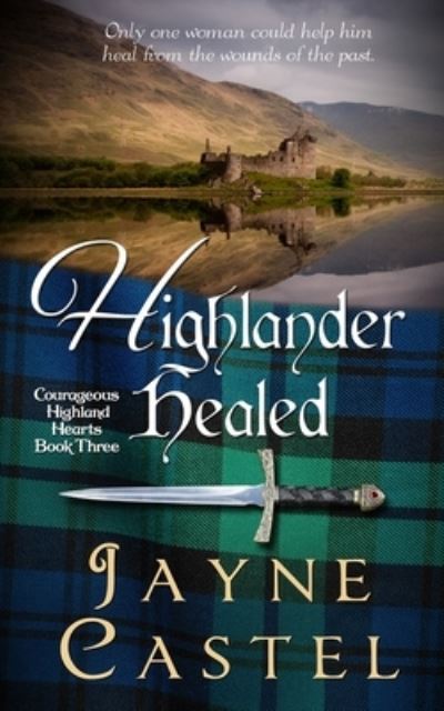 Cover for Jayne Castel · Highlander Healed (Bok) (2022)