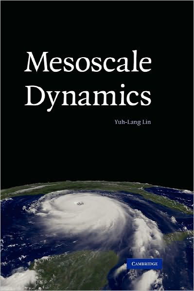 Cover for Yuh-Lang Lin · Mesoscale Dynamics (Gebundenes Buch) (2007)