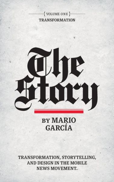 Cover for Mario Garcia · The Story (Hardcover Book) (2019)