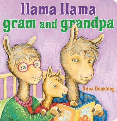 Cover for Anna Dewdney · Llama Llama Gram and Grandpa - Llama Llama (Board book) (2020)