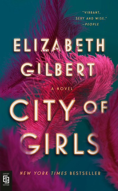 Cover for Gilbert · City of Girls: A Novel (Paperback Book)