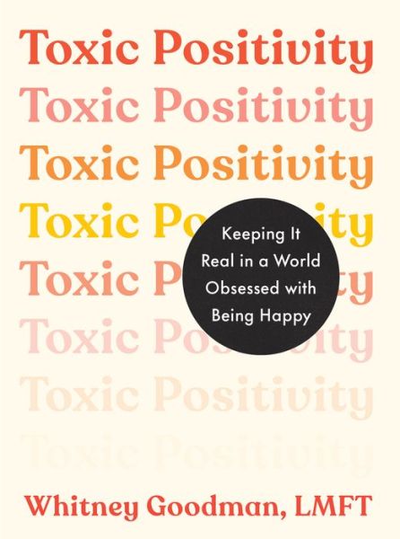 Cover for Whitney Goodman · Toxic Positivity (Book) (2024)