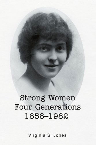 Cover for Virginia Jones · Strong Women Four Generations 1858?1982 (Paperback Book) (2007)